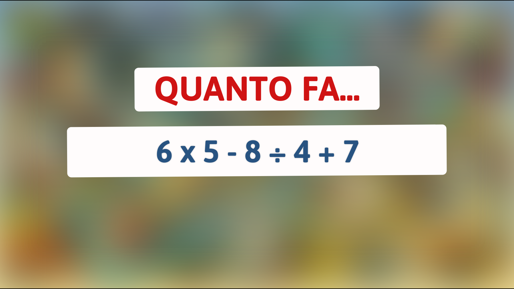 \"Solo i veri geni possono risolvere questo enigma matematico! Sai qual è la risposta?\""