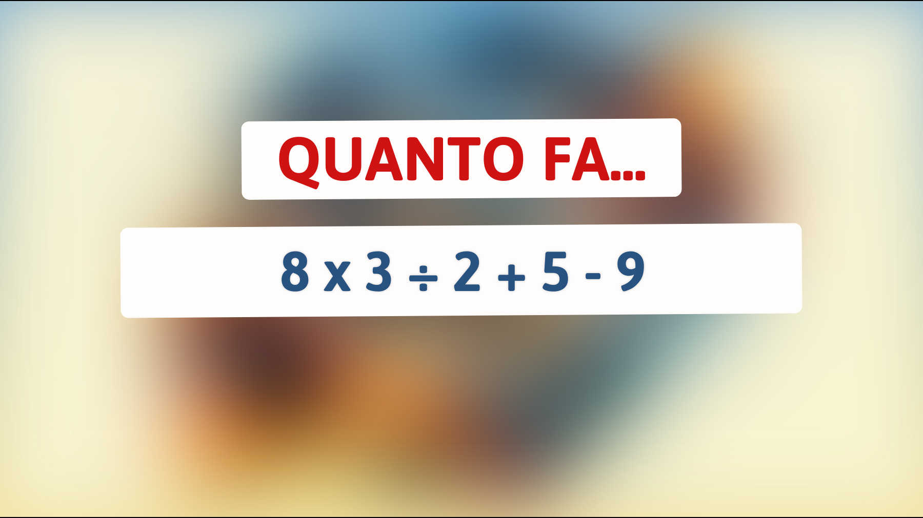 Testa la tua mente geniale: pochi riescono a risolvere questo semplice enigma matematico. Riuscirai a batterlo?"